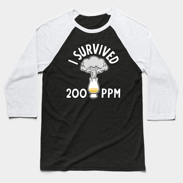 Peated whisky lover - survived 200 ppm Baseball T-Shirt by minimaldesign